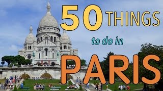 50 Things to do in Paris France  Top Attractions Travel Guide [upl. by Haroppiz]