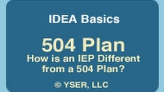 IDEA Basics 504 Plan How is an IEP Different from a 504 Plan [upl. by Afihtan]