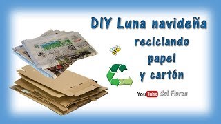 Ideas fáciles para navidad DIY Luna navideña reciclando papel y cartón [upl. by Violante]