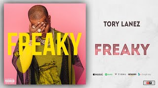 Tory Lanez  Freaky [upl. by Drawyah]