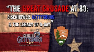 Eisenhower Gettysburg and DDay  Ranger Dan Vermilya  GNMP 2024 Winter Lecture Series [upl. by Rosalyn]