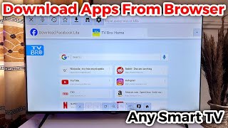 How to Download Apps on Smart TV from Browser [upl. by Michaela]