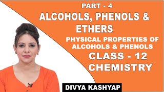 Alcohols Phenols And Ethers  Class 12 Chemistry  Physical Properties of Alc and Ph  CBSE  NCERT [upl. by Gerik834]