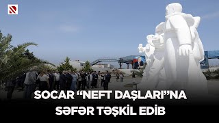 SOCAR “Neft Daşları”na səfər təşkil edib [upl. by Greta526]