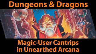 MagicUser Cantrips in Unearthed Arcana [upl. by Anial]