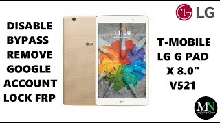 Disable Bypass Remove Google Account Lock FRP TMobile LG G Pad Tablet V521 [upl. by Llij]