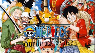 One Piece soundtrack got me like [upl. by Aenal]