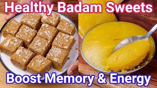 Healthy Badam Sweet amp Dessert Recipes  Boost Memory amp Energy  Desserts amp Sweets for Better Memory [upl. by Ludvig]