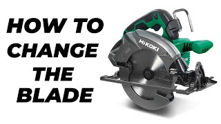 How to Change the Blade on HIKOKIs 36V Circular Saw [upl. by Cirred]