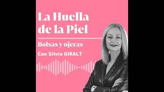 T1 E6 Silvia Giralt Bolsas y ojeras [upl. by Sochor]