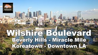 Wilshire Boulevard A Journey Through LAs Vibrant Heartbeat [upl. by Alley91]