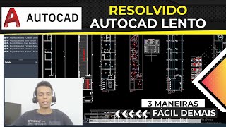 3 Maneiras de resolver a lentidão no Autocad [upl. by Ynamrej766]