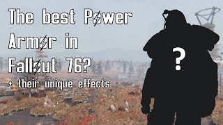 The best Power Armor in Fallout 76  their unique effects [upl. by Spragens]