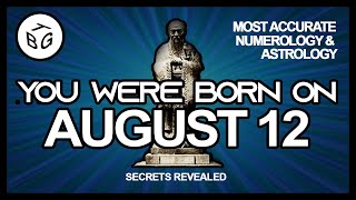 Born on August 12  Numerology and Astrology Analysis [upl. by Trudnak]