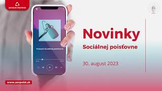 Novinky Sociálnej poisťovne 30 august 2023 [upl. by Atinor]