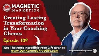 Episode 109  Creating Lasting Transformation in Your Coaching Clients [upl. by Eniortna]