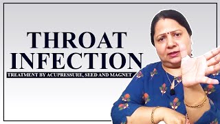 Treatment of Throat Infection by acupressure seed and magnet therapy [upl. by Anayaran]