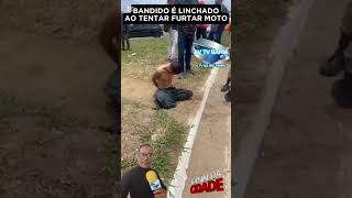 BANDIDO E LINCHADO POR POPULARES NA TENTATIVA DE ROUBAR MOTO [upl. by Oinotnanauj]