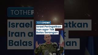 Israel Beri Peringatan Keras ke Iran agar Tak Balas Serangan Sebut Teheran akan Bayar Harga Mahal [upl. by Esir]