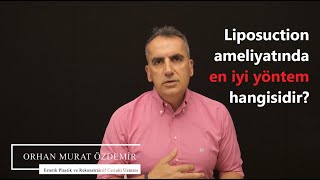 Liposuctionda en iyi yöntem hangisidir Lazer liposuction Vaser Liposuction Lipomatik Standart [upl. by Eustacia817]