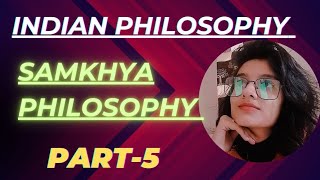 INDIAN PHILOSOPHY BY SAMEEKSHA JAIN SAMKHYA PART5  CRITICISMS OF SAMKHYA PHILOSOPHY [upl. by Oinotnaocram17]