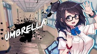 Nightcore  Umbrella Remix  Lyrics [upl. by Aracaj]