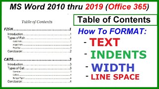 Table of Contents  How to Format EVERYTHING text indent width dots  Word 2010 thru 2019 [upl. by Raybin]