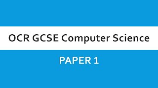 OCR GCSE Computer Science  J277 Paper 1 Introduction [upl. by Yelekalb]