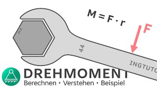 Drehmoment berechnen Beispiel  Technische Mechanik 1  INGTUTOR [upl. by Heurlin]