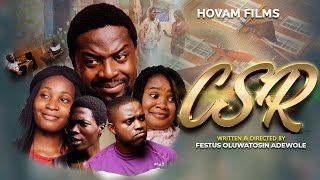 CSR  Written amp Directed Festus Oluwatosin Adewole  HOVAM FILMS  Subtitled in English [upl. by Oirasan]