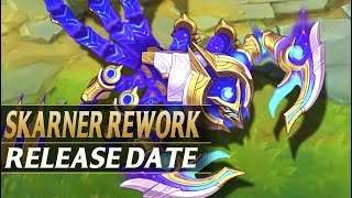 SKARNER REWORK RELEASE DATE CONFIRMED  League of Legends [upl. by Myer]