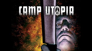 CAMP UTOPIA 2005  Trailer [upl. by Akcirehs]