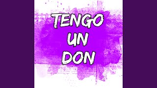 Tengo Un Don [upl. by Kenley]