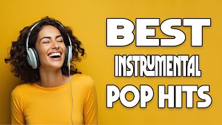 Best Instrumental Pop Hits  Concentration Mix [upl. by Warram]