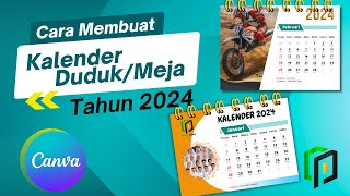 Cara Membuat Kalender Duduk di Canva  Membuat Kalender Meja  Desain Kalender DudukMeja 2024 [upl. by Ientirb]