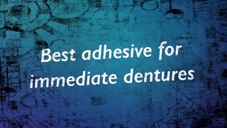 Best adhesive for VERY loose immediate dentures All day hold Secure hold Seabond plus adhesive [upl. by Acenes]