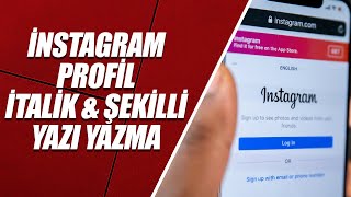 İNSTAGRAM PROFİL İTALİK amp ŞEKİLLİ YAZI YAZMA [upl. by Fenelia660]