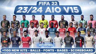 2324 AIO Kits V15 Mod For FIFA 22 1100 Kits New Balls New Fonts TU17 [upl. by Melody]