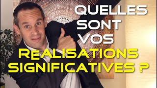 Quelles sont vos réalisations significatives   Entretien dembauche [upl. by Yblok680]