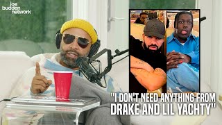 quotI Dont Need ANYTHING From Drake and Lil Yachtyquot  Joe Budden Not a Fan of Search and Destroy [upl. by Vullo]