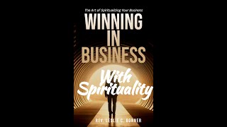 Winning in Business with Spirituality A 2024 10 20 [upl. by Lishe]