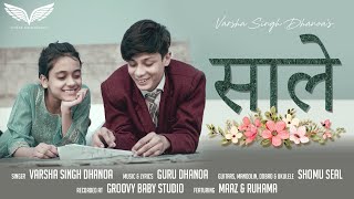 Saale  Varsha Singh Dhanoa  Guru Dhanoa  Shomu Seal  Ruhama amp Maaz  Official Video [upl. by Kumagai]