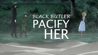 black butler  pacify her SebastianCielLizzy [upl. by Anehsat]