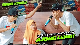 Lagi Lagi Vokalis Gokil Godain Ayu Lestari  Ajong Lembit Sonata Indonesia [upl. by Akiehsal]