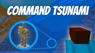 Minecraft Command Tsunami Tutorial Java [upl. by Bayard]