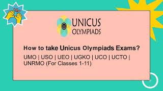 How to take Unicus Olympiads Exams  Classes 111 [upl. by Erdnaid]