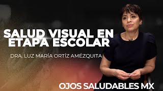 Ojos Saludables MX Salud Visual en Etapa Escolar [upl. by Sahcnip31]