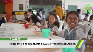 Se Dio Inicio Al Programa De Alimentación Escolar PAE Guatapé 2024 [upl. by Gilman]