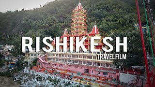 Rishikesh Documentary [upl. by Kcirted]