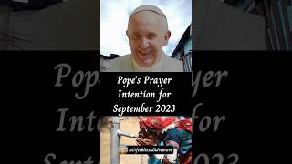 For People Living On The Margins  POPE’s PRAYER INTENTION FOR SEPTEMBER 2023 popefrancis prayer [upl. by Powe]